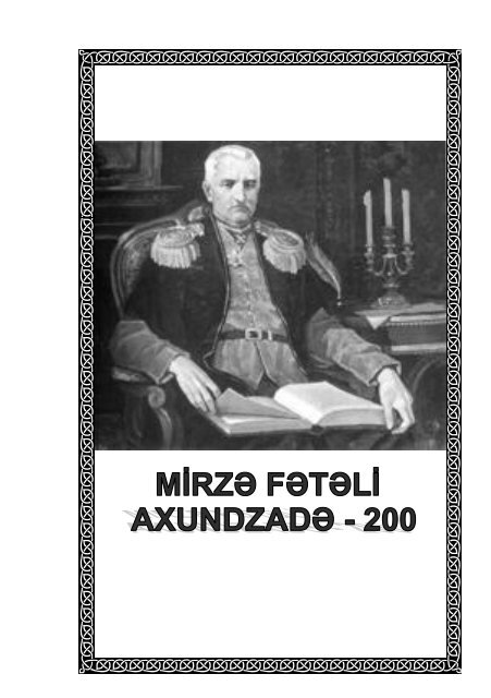 Mirzə Fətəli Axundzadə - 200: tövsiyə ədəbiyyat göstəricisi